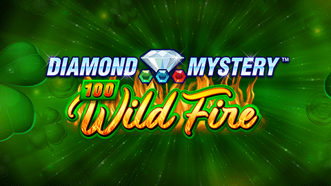 DIAMOND MYSTERY - 100 WILD FIRE